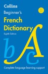 Collins Beginner's French, 8th Edition - HarperCollins Publishers Ltd.