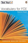 Test Your Vocabulary for FCE (Test Your) - Rawdon Wyatt