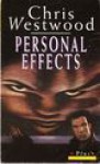 Personal Effects - Chris Westwood