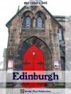 Edinburgh 2011 (99¢ Cities) - Travel guide, history of Edinburgh, travel tips, and more - Double Pixel Publications, Steve Wright