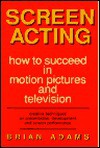 Screen Acting - Brian Adams