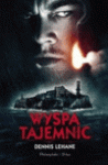 Wyspa tajemnic - Dennis Lehane, Martin Scorsese, Mark Ruffalo, Patricia Clarkson, Emily Mortimer, Leonardo Di Caprio, Ben Kingsley, M