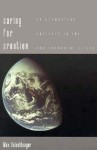 Caring for Creation: An Ecumenical Approach to the Environmental Crisis - Max Oelschlaeger