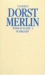 Merlin oder Das wüste Land - Tankred Dorst, Ursula Ehler, Peter von Becker