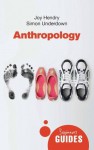 Anthropology (Beginner's Guides) - Joy Hendry, Simon Underdown