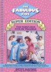 The Fabulous Five in Trouble (Fabulous Five Super Edition, #1) - Betsy Haynes