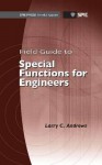 Field Guide to Special Functions for Engineers - Larry C. Andrews