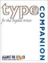 Type Companion for the Digital Artist - Against the Clock