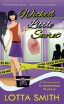 Wicked Little Secret (Paranormal in Manhattan Mystery) (Volume 3) - Lotta Smith