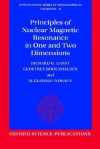 Principles Of Nuclear Magnetic Resonance In One And Two Dimensions - Richard R. Ernst, Alexander Wokaun, Geoffrey Bodenhausen