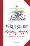 The Wrinklies' Guide to Keeping Supple - Joanna Lythe, Hunter Davies