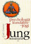 Psychologia kundalini-jogi - Carl Gustav Jung