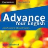 Advance Your English Class Audio CD: A Short Course for Advanced Learners - Annie Broadhead