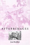 Afterrimages (Wesleyan Poetry Series) - Joan Retallack