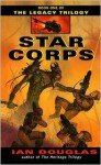 Star Corps - Ian Douglas