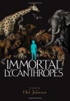 Immortal Lycanthropes - Hal Johnson