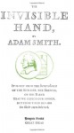 The Invisible Hand - Adam Smith