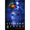 Crimson Groves - Ashley Robertson