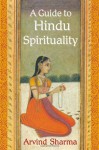 Guide to Hindu Spirituality - Arvind Sharma