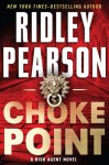 Choke Point - Ridley Pearson, Todd Haberkorn