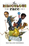 The Ridiculous Race - Steve Hely, Vali Chandrasekaran