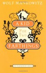 A Kid for Two Farthings - Wolf Mankowitz