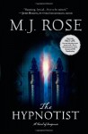 The Hypnotist (The Reincarnationist, Book 3) - M. J. Rose