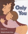 Only You - Robin Cruise, Margaret Chodos-Irvine