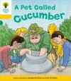 A Pet Called Cucumber - Roderick Hunt, Alex Brychta