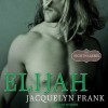 Elijah - Jacquelyn Frank, Xe Sands