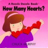 How Many Hearts (Razzle Dazzle Books) - Chuck Murphy