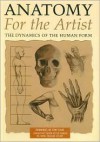 Anatomy For The Artist The Dynamics of the Human Form - Peter Stanyer