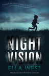 Night Vision - Ella West