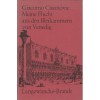 Meine Flucht aus den Bleikammern von Venedig - Giacomo Casanova