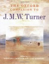 The Oxford Companion To J. M. W. Turner - Martin Butlin