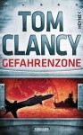 Gefahrenzone - Tom Clancy, Michael Bayer