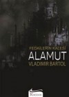 Fedailerin Kalesi Alamut - Vladimir Bartol, Ender Nail