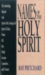 Names of the Holy Spirit (Names of... Series) - Ray Pritchard