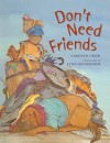 Don't Need Friends - Carolyn Crimi