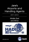 Jane's Airports and Handling Agents 2010-2011. Edited by Jacqui Bowall - Jacqui Bowall