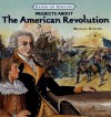 Projects about the American Revolution - Marian Broida