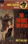 Too Friendly, Too Dead - Brett Halliday, Robert McGinnis