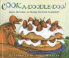 Cook-A-Doodle-Doo! - Janet Stevens, Susan Stevens Crummel