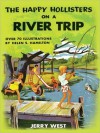 The Happy Hollisters on a River Trip - Jerry West, Helen S. Hamilton, Andrew E. Svenson