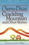 Crackling Mountain & Other Stories (P) - Osamu Dazai