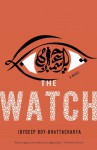 The Watch - Joydeep Roy-Bhattacharya