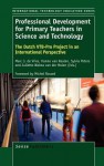 Professional Development for Primary Teachers in Science and Technology - Marc J. de Vries, Hanno Van Keulen, Sylvia Peters