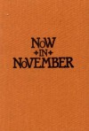 Now In November - Josephine Winslow Johnson
