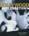 Hollywood: A Celebration! - David Thomson