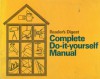 Reader's Digest Complete Do It Yourself Manual - Reader's Digest Association